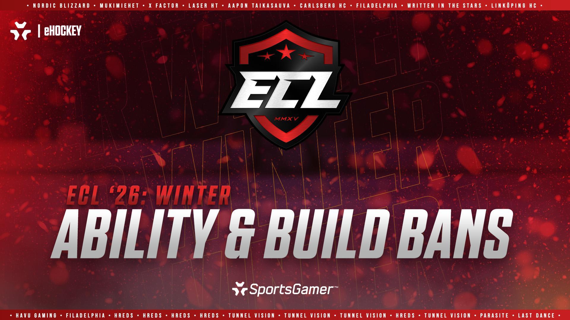 More information about "ECL ’26: Winter - Ability & Build Bans Update"