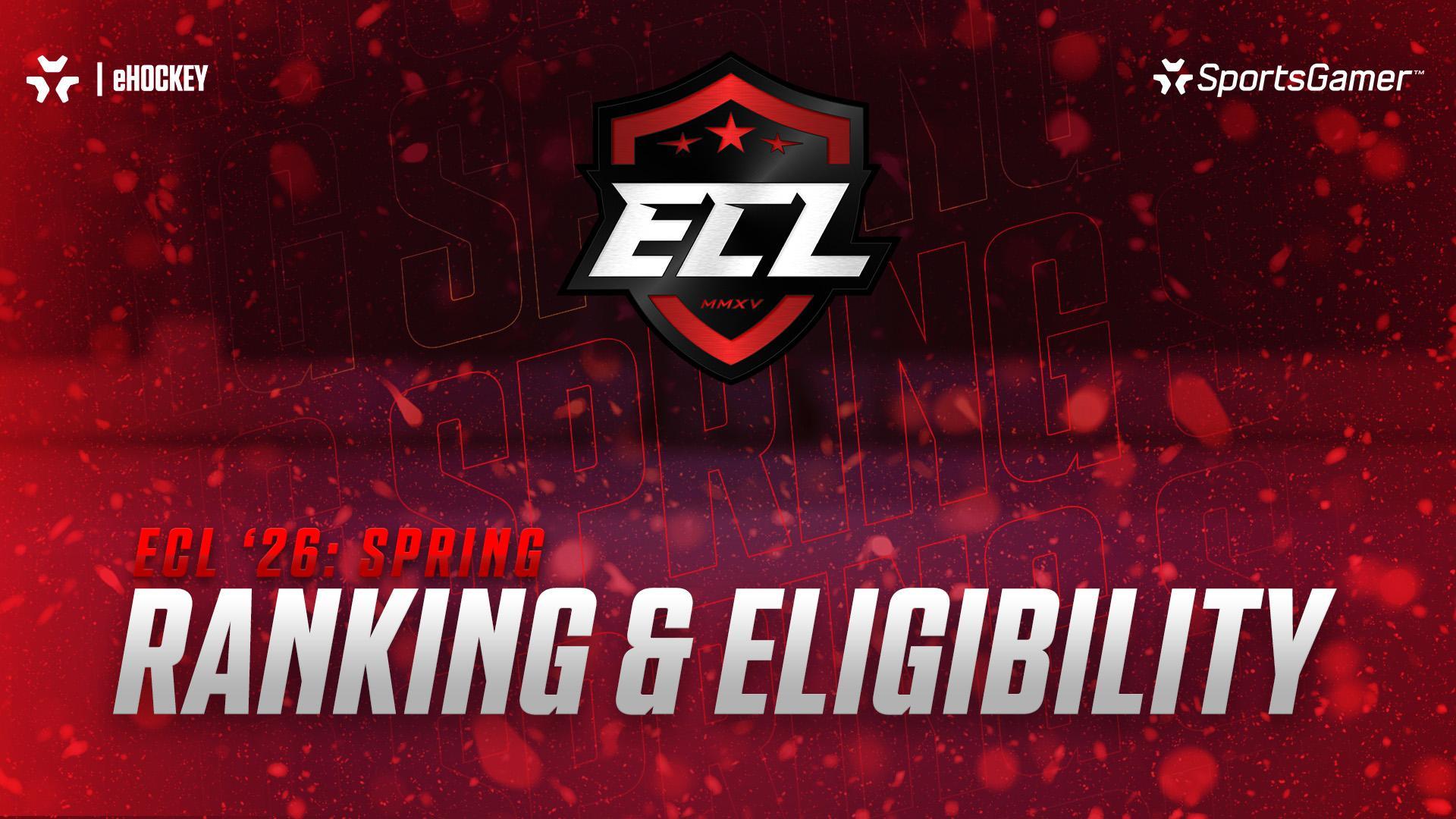 More information about "ECL '26: Spring - Ranking & Eligibility"