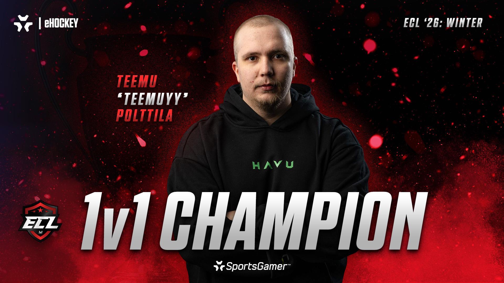 More information about "Teemu "Teemuyy" Polttila is your ECL '26: Winter - 1v1 Champion!"